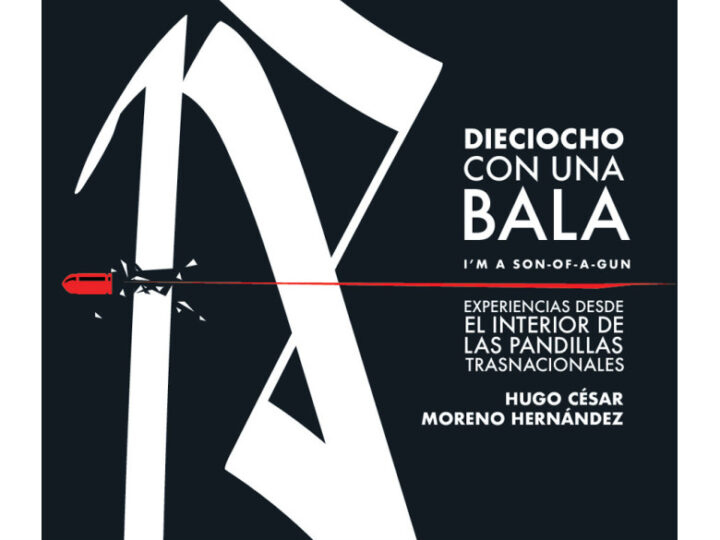 Los del XXI no. 439- Dieciocho con una bala: juventudes pandilleras desde un contexto transnacional.